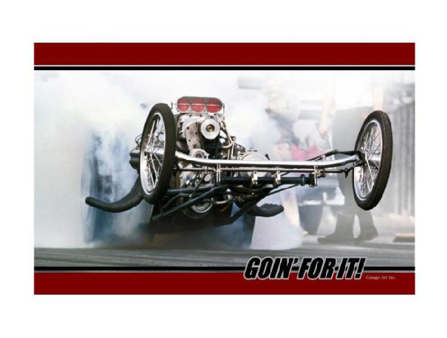 Goin For It Vintage Drag Racing Sign
