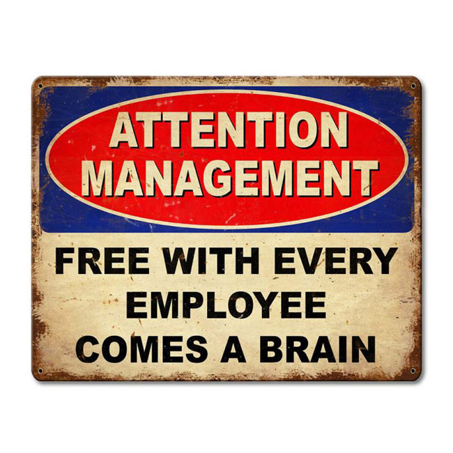 Attention Management Sign