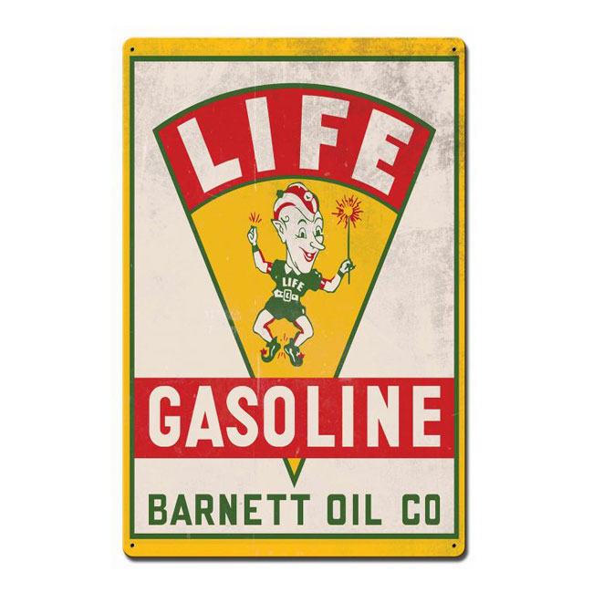 Life Gasoline Sign
